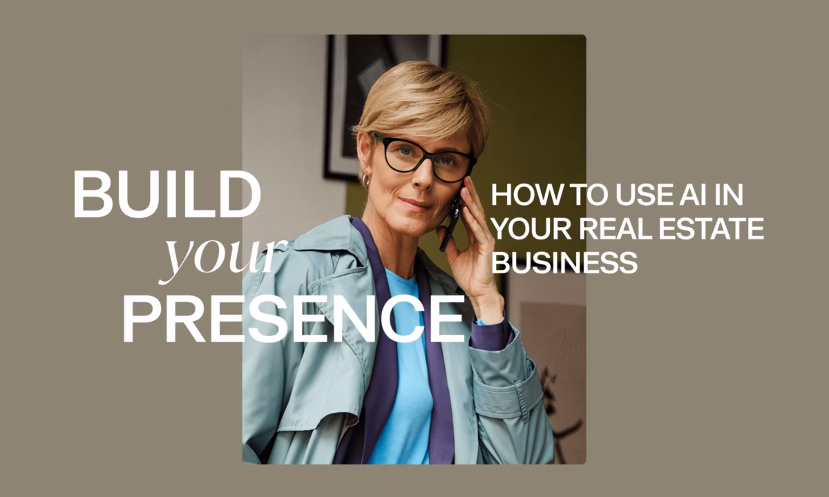 Businesswoman with smartphone to her ear looking at camera with the words "build your presence" and "How to Use AI in Real Estate" superimposed over her