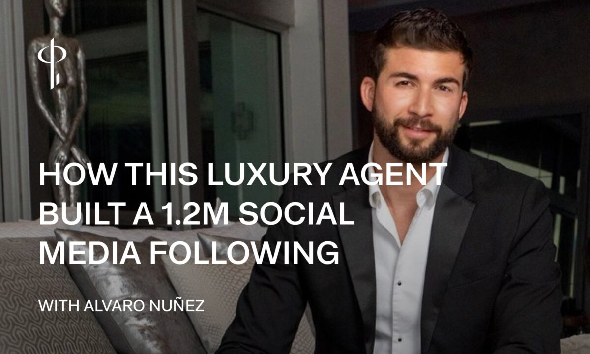 How this Luxury Agent Built a 1.2 Million Social Media Following